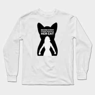 Behind Every Strong Woman is Her Cat | White Long Sleeve T-Shirt